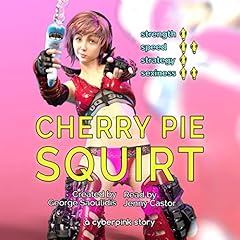 Cherry Pie: Squirt Audiolibro Por George Saoulidis arte de portada