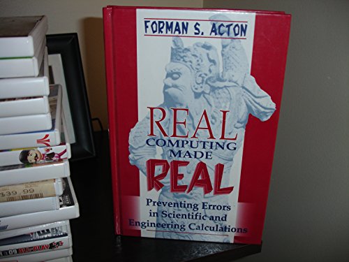 Real Computing Made Real – Preventing Errors in Scientific & Engineering Calculations: Preventing Errors in Scientific and Engineering Calculations view 2