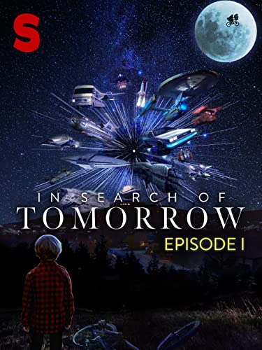 In Search of Tomorrow: Episode I