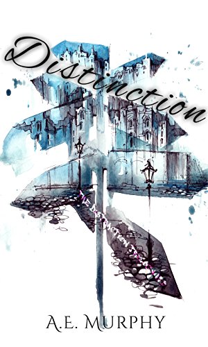 Distinction: The Distraction Trilogy #3