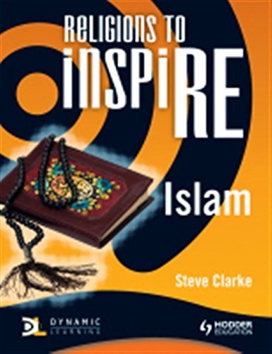 Religions to Inspire: Islam