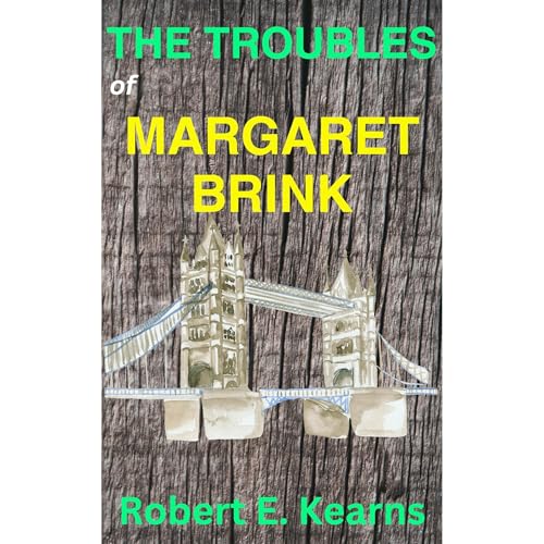 The Troubles of Margaret Brink by Robert E. Kearns episode artwork