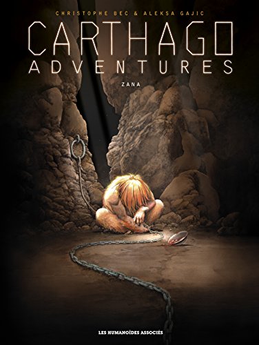 Télécharger Carthago Adventures T05 : Zana PDF Ebook En Ligne