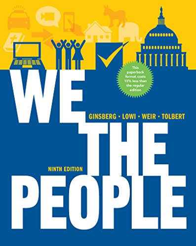 We the People: An Introduction to American Politics, 9th Edition -  Ginsberg, Benjamin, Paperback