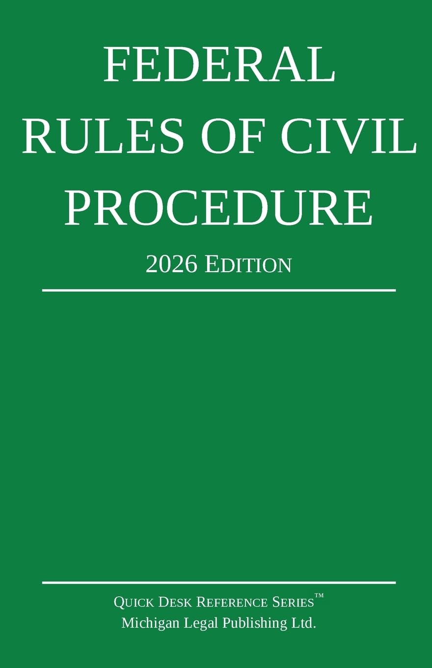 Federal Rules of Civil Procedure; 2026 Edition: With Statutory Supplement (Quick Desk Reference)