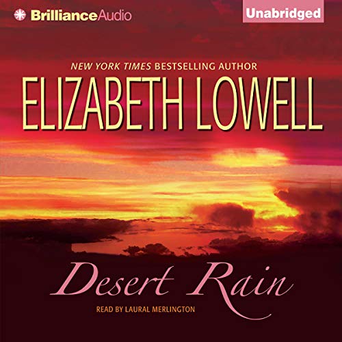 Desert Rain (Audible Audio Edition) Elizabeth Lowell
