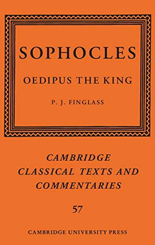 Sophocles: Oedipus the King (Cambridge Classical Texts and Commentaries Book 57)
