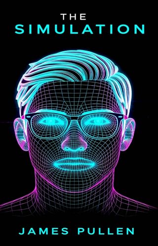 The Simulation (English Edition)