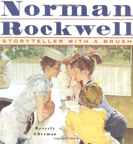 Norman Rockwell: Storyteller With A Brush