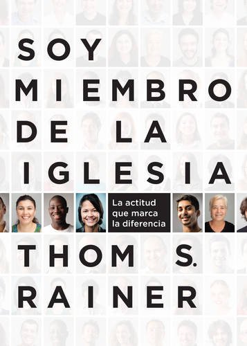 Soy miembro de la iglesia | I'm a Church Member (Spanish Edition)