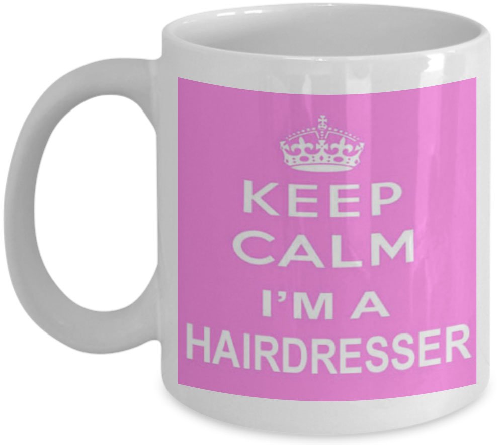 Keep Calm I'm a Hairdresser Gift Mug
