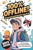 Geschenk Junge 10 Jahre | 100% offline - Das geniale Kreativbuch für Jungs ab 10 Jahren mit Challenges, Bastelspaß & Rätseln – ganz ohne Bildschirm!: ... für 10 jährige für mehr Hirn statt Handy
