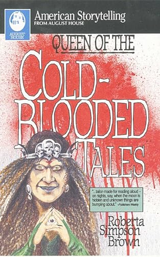 Queen of the Cold-Blooded Tales (American Storytelling)