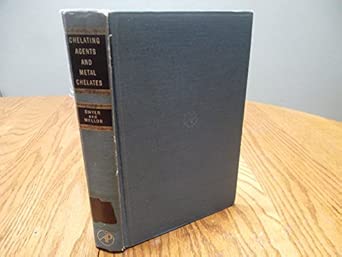 Chelating Agents and Metal Chelates First Edition. Hardback. Dust Jacket. Edition book cover