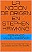 La noción de origen en Stephen Hawking: Historia de la Cosmogonía Física y su posible relación con Filosofía. (Spanish Edition)