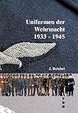 uniform bundeswehr  Uniformen der Wehrmacht 1939-1945