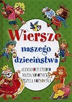 Wiersze naszego dziecinstwa 8327413872 Book Cover