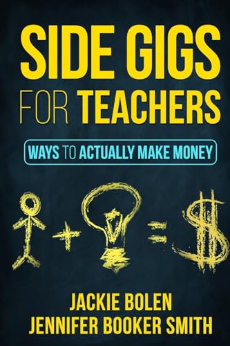 Side Gigs for Teachers: Ways to Actually Make Money (Teaching ESL as a Second or Foreign Language)