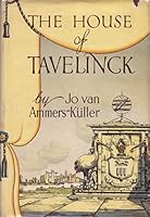 The House of Tavelinck B0006AOADC Book Cover