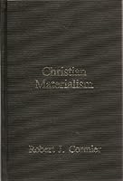 Christian Materialism 0961844205 Book Cover