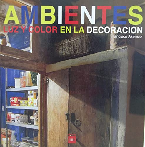 Ambientes – luz y color en la decoración: