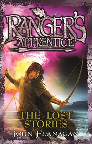 Ranger S Apprentice 11 The Lost Stories Ranger S Apprentice Series Kindle Edition By Flanagan John Children Kindle Ebooks Amazon Com