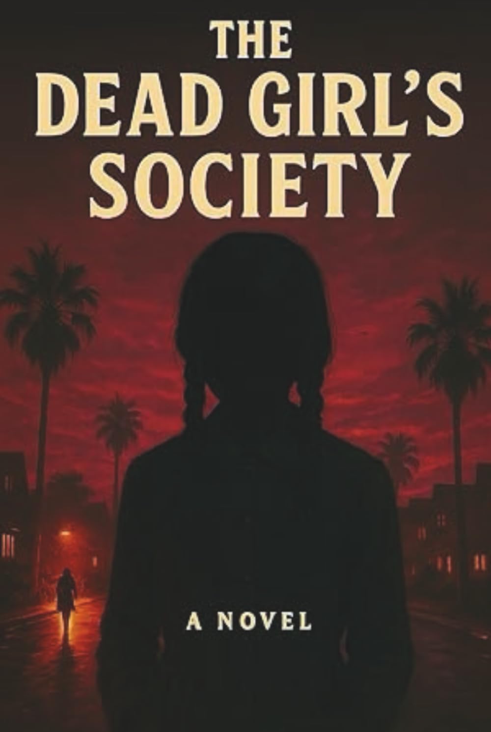 The dead girl's society: A murdered girl, a secret society, and truths no one dares speak. She wasn’t supposed to die. But she