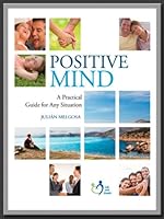 Positive Mind A Practical Guide for Any Situation 8472081761 Book Cover
