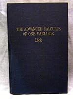 The advanced calculus of one variable (The Appleton-Century mathematics series) B004J4SN66 Book Cover