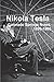 Nikola Tesla: Colorado Springs Notes, 1899-1900