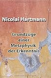 Grundzüge einer Metaphysik der Erkenntnis