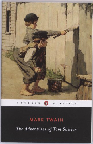 The Adventures of Tom Sawyer (Penguin Classics)