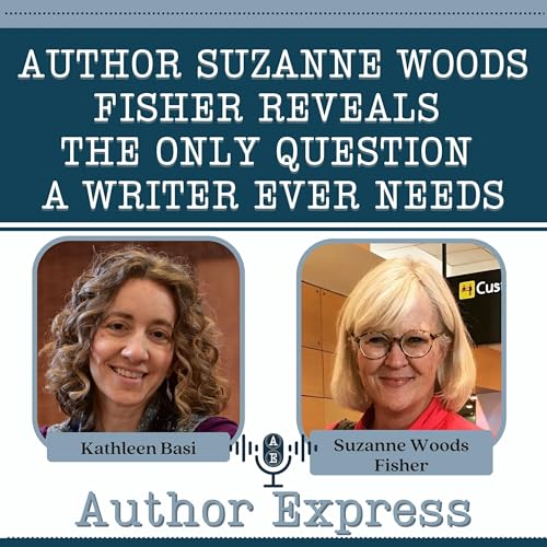 Page de couverture de Author Suzanne Woods Fisher Reveals the Only Question a Writer Ever Needs -130
