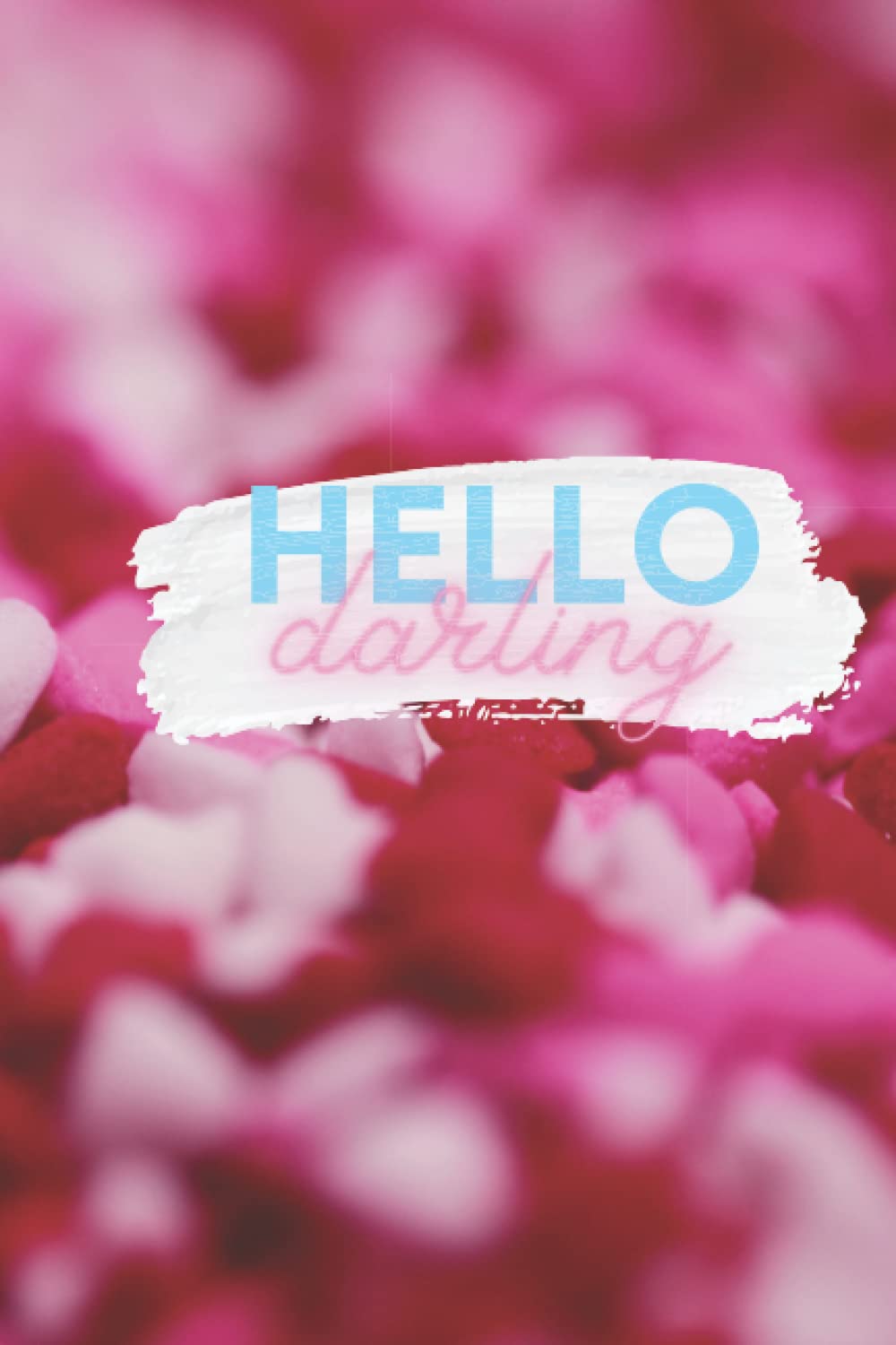 Hello Darling