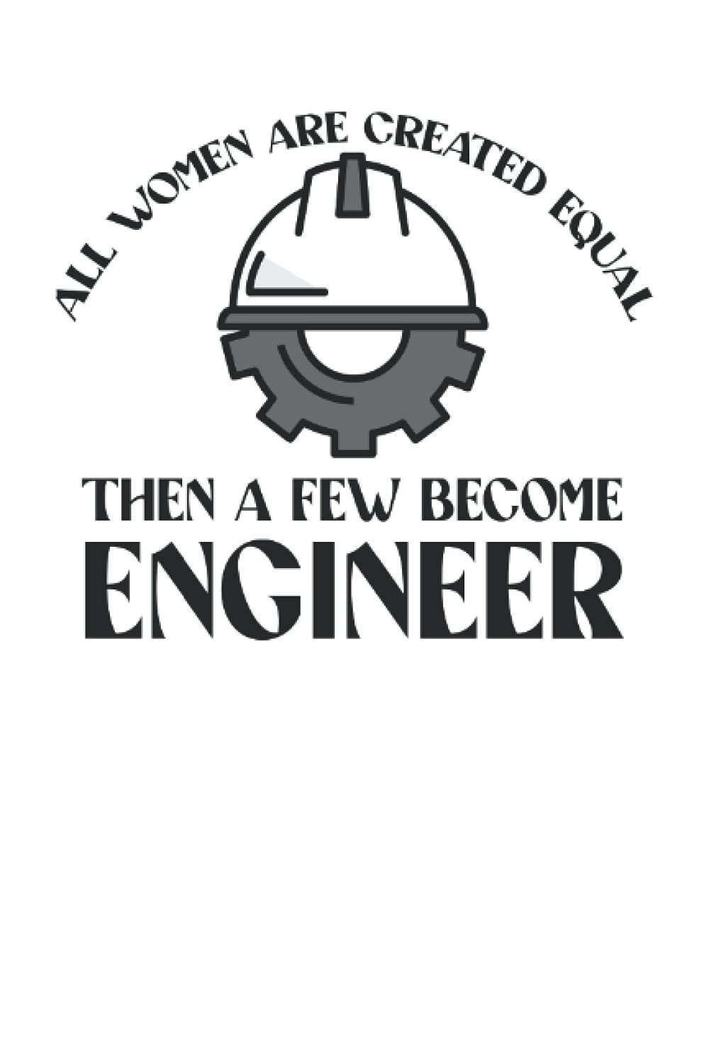 Trust me I'm an Engineer: Lined Notebook