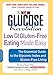 The New Glucose Revolution Low GI Gluten-Free Eating Made Easy: The Essential Guide to the Glycemic Index and Gluten-Free Living