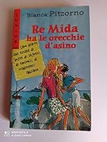 Re Mida ha le orecchie d'asino 8804478551 Book Cover