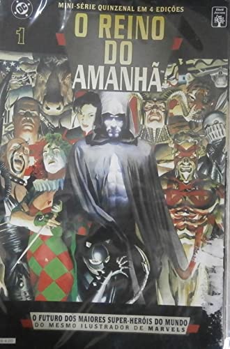 O Reino Do Amanhã Vols 1,2,3 e 4