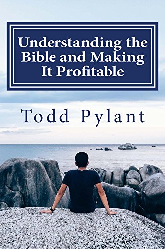 Understanding The Bible And Making It Profitable (Word Of God Speak Book 2)  - Kindle Edition By Pylant, Todd. Religion & Spirituality Kindle Ebooks @  Amazon.com.