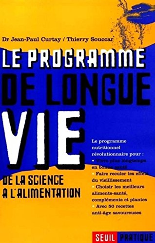 Le programme de longue vie. De la science à l'alimentation