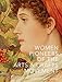 Women Pioneers of the Arts & Crafts Movement (V&a Museum)