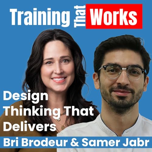 Page de couverture de Design Thinking That Delivers with Bri Brodeur & Samer Jabr