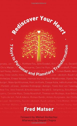 Buy Rediscover Your Heart: Seven Keys to Personal and Planetary Transformation: 12 Keys to Help You Survive the Modern World — BookShops.in