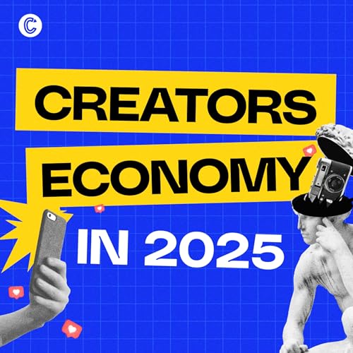 How to Take Advantage of the Creator Economy in 2025
