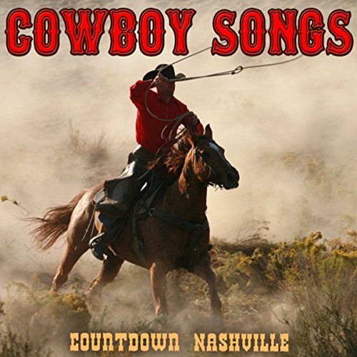 Cowboy Songs Countdown Nashville Digital Music