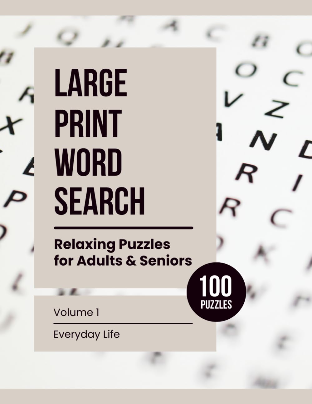 Large Print Word Search: Relaxing Puzzles for Adults & Seniors (Volume 1)