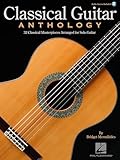 Classical Guitar Anthology Solo Guitar Sheet Music with Online Audio | 32 Classical Masterpieces by Bach, Beethoven, Mozart, Tchaikovsky, Vivaldi, and More | Guitar TAB and Standard Notation