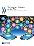 The Internet Economy on the Rise: Progress since the Seoul Declaration