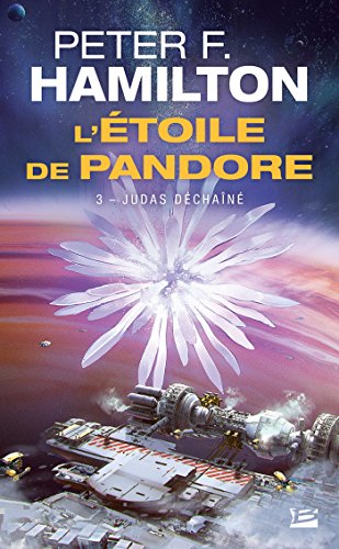 Télécharger L'Étoile de Pandore, T3 : Judas déchaîné PDF Ebook En Ligne