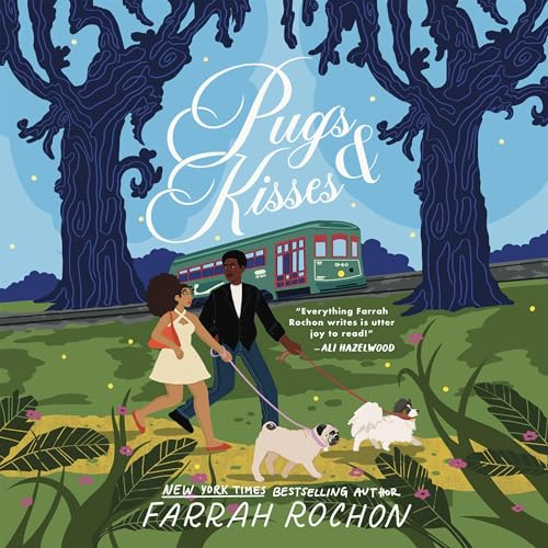 Pugs and Kisses Audiolibro Por Farrah Rochon arte de portada